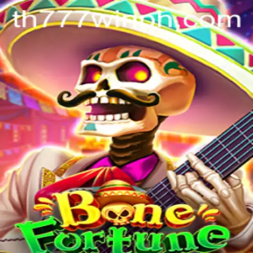 Discover the Thrilling World of BoneFortune with TH777 WIN