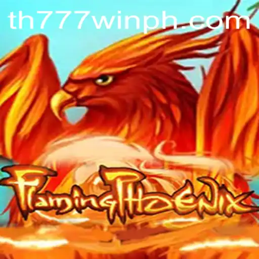 Exploring the Thrilling World of FlamingPhoenix: Master the Game and Secure Your TH777 WIN