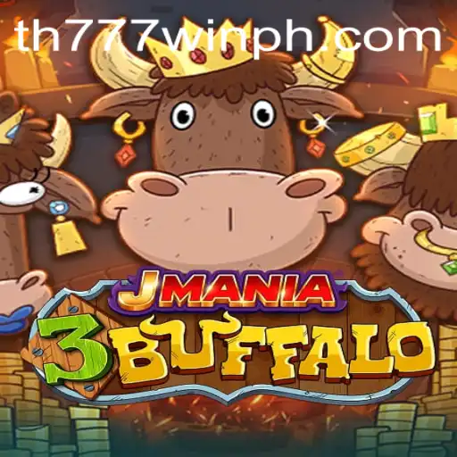 Exploring the Thrilling World of JMania3Buffalo: Your Guide to Mastering TH777 WIN