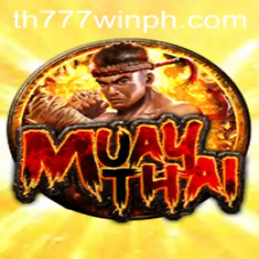 MuayThai: The Art of Eight Limbs and the Exciting TH777 WIN Challenge